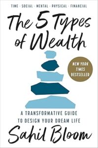 The 5 Types of Wealth
